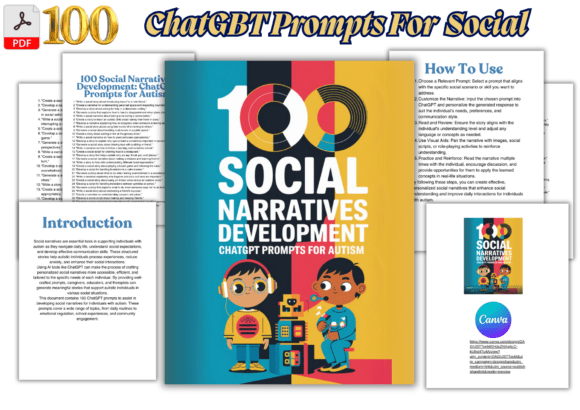 100 ChatGBTSocial Narratives Development: A Practical Guide for Social Story Creation