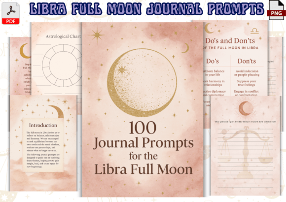 Unlocking the Magic of the Libra Full Moon: A Journey Through 100 Journal Prompts